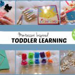 10 Montessori Inspired Toddler Learning Activities